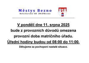Úřední hodiny matričního úřadu 11.8.